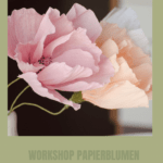 Workshop Papierblumen Oktober