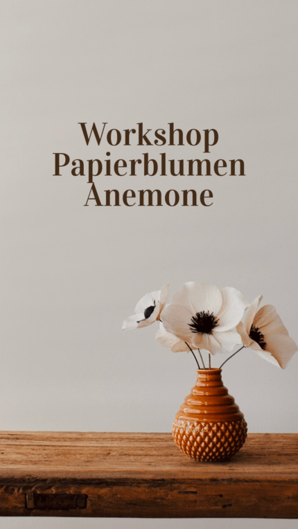 Workshop Papierblumen Anemone